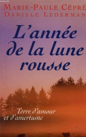 L' ANNEE DE LA LUNE ROUSSE